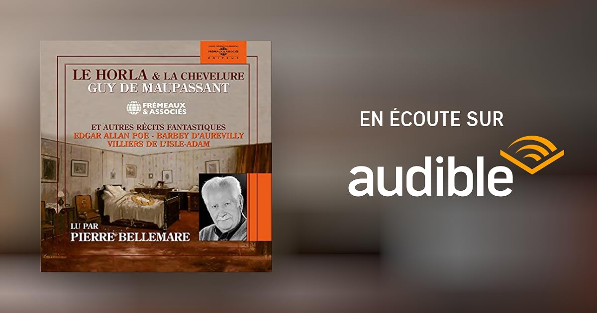 Le Horla, La Chevelure, et autres récits fantastiques Livre audio Guy De Maupassant Audible